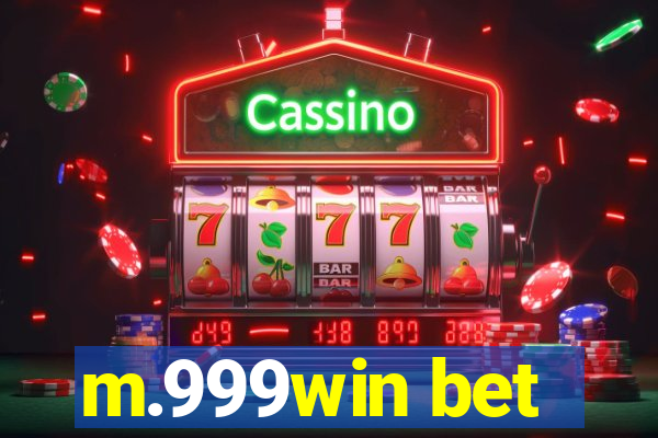 m.999win bet